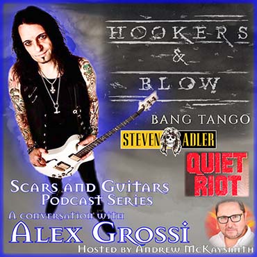 Alex Grossi (Hookers & Blow/ Quiet Riot)
