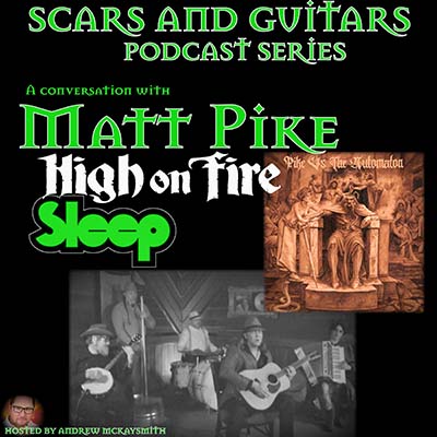 Matt Pike (High On Fire/ Sleep)