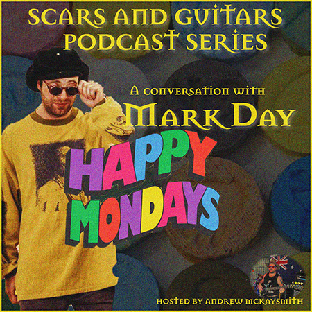 A conversation with Mark Day (Happy Mondays)